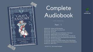 Grays Anatomy by Henry Gray Audiobook - Part 1