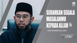 JANGAN MENGANDALKAN KECERDASANMU UNTUK MENYELESAIKAN MASALAHMU  USTADZ MUHAMMAD NUZUL DZIKRI