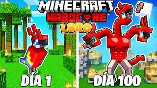 SOBREVIVÍ 100 DÍAS como un LORO en MINECRAFT HARDCORE