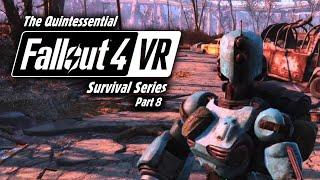 The Quintessential Fallout 4 VR Survival Series - Part 8 Automaton - A New Threat