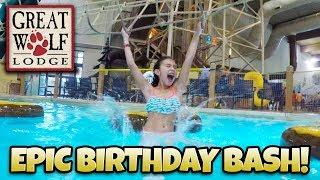 DREAM BIRTHDAY AT GREAT WOLF LODGE Indoor Waterpark This Hotel Has EVERYTHING