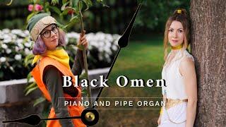 Black Omen  Chrono Trigger  Piano and Pipe Organ