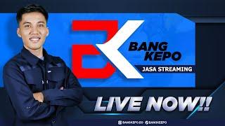 LIVE NOW  - FT CS BANG KEPO X AENK FEE 25K PP 130K   24 SEPTEMBER 2023