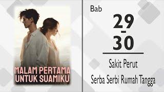 Novel Malam Pertama Untuk Suamiku Bab 29 - 30