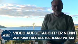 UMSTURZ DURCH REICHSBÜRGER Video aufgetaucht Putsch sollte wohl noch in diesem Jahr stattfinden