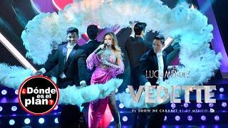 Lucía Méndez es una VEDETTE en el SHOW DE CABARET #1 en México VEDETTE  Mi Amor Amor