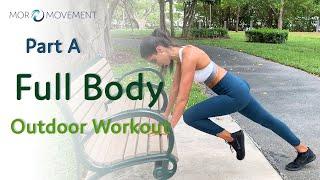 Full body Outdoor Workout Part A