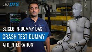 SLICE6 In-Dummy DAS - Crash Test Dummy ATD Integration