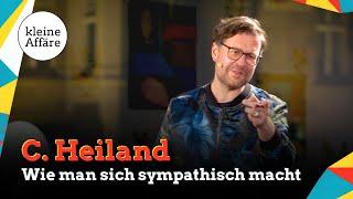 C. Heiland  Wie man sich sympathisch macht  Kleine Affäre