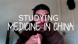 My honest opinion on studying medicine in china  Is it really worth it  Should you do it ?