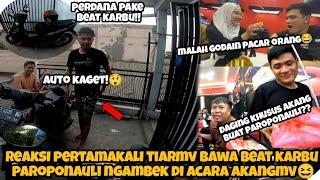 REAKSI PERTAMAKALI TIARMV BAWA BEAT KARBU‼️PAROPONAULI NGAMBEK DIACARA AKANGMV GAADA DAGING BABI??