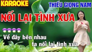  NỐI LẠI TÌNH XƯA Karaoke Song Ca Thiếu Giọng Nam  BẢN CỰC HAY  ► Tình Trần Organ