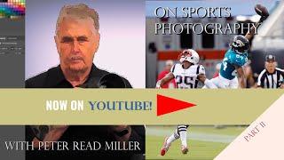 Sports Photography - Past Present & Future of Photography with SIs Steve Fine - Part II