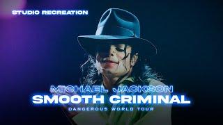 Michael Jackson - Smooth Criminal  Dangerous Tour Rehearsals Studio Remake