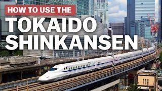 How to use the Tokaido Shinkansen  japan-guide.com