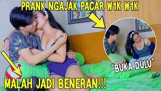 PRANK NGAJAK PACAR W1kW1K MALAH JADI BENERAN