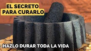 Cómo CURAR un MOLCAJETE  El SECRETO PASO A PASO