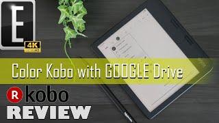 Kaleido 3 Kobo with GOOGLE Drive  Kobo Libra Colour Review