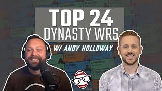 Top 24 Dynasty WRs With Andy Holloway