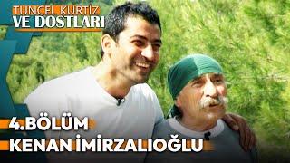 Tuncel Kurtiz ve Dostları 4. Bölüm - Kenan İmirzalıoğlu #tuncelkurtiz #kenanimirzalıoğlu