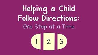 Helping a Child Follow Directions One Step at a Time