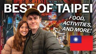 48 Hours in Taipei and Northern Taiwan Ultimate Guide 