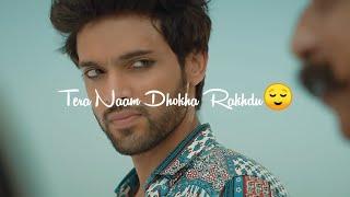 Tera Naam Dhokha Rakh Du Status  Dhoka Song Status  Dhokha Whatsapp Status  Arijit Singh