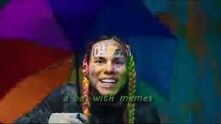 6ix9ine meme