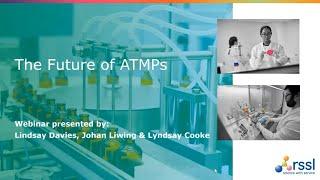 The Future of ATMPs