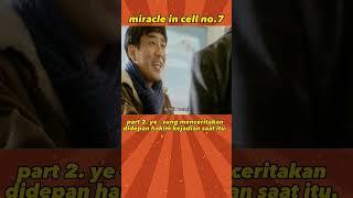 part 2.1 narasi film miracle in cell no. 7