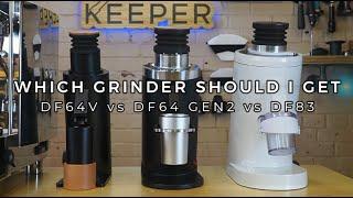 Which Turin Grinder Should I Get - a comparison of the DF64V the DF64 Gen 2 and the DF83