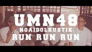 UMN48 - Run Run Run