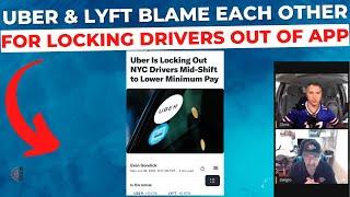 Uber and Lyft Blaming Each Other As Drivers Get LOCKED OUT Of App