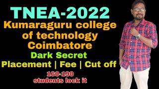 TNEA-2022  Kumaraguru college of technologyAutonomous Coimbatore  Cut off Secret  160-190