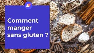 Comment manger sans gluten ? - Coaching Nutrition