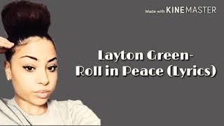 Layton Green Roll in Peace full song lyrics