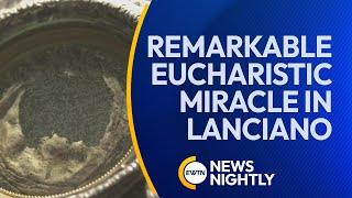 Remarkable 1300 Year Old Relics from Eucharistic Miracle in Lanciano  EWTN News Nightly