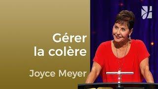 La gestion de la colère 12  - Joyce Meyer - Maîtriser mes pensées