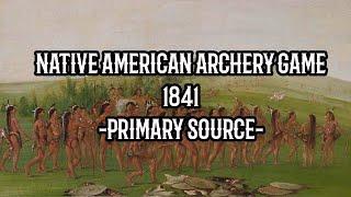 Native American Archery Game - 1841