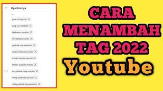 Cara menambah tag 2022 YouTube