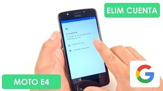 Eliminar Cuenta de Google Motorola Moto E4