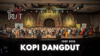 Kopi DangdutMoliendo Café Orchestra Version  TRUST Orchestra  Gala Concert IOEF 2022
