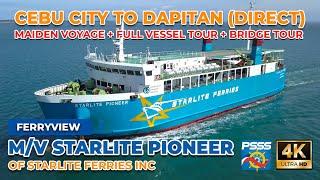 Cebu City to Dapitan NEWEST FERRY service  MV Starlite Pioneer Maiden Voyage  FERRYVIEW 4K