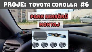 Toyota Corolla Park Sensörü Montajı  Tüm Detaylarıyla  Proje Toyota Corolla   #6