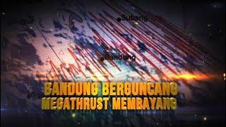 Bandung Berguncang Megathrust Membayang  AKIM tvOne