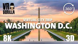 VR Tour of Washington DC USA short - Virtual City Trip - 360 8K 3D