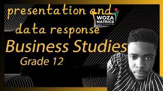 Presentation and Data Response business studies paper 2 Grade 12