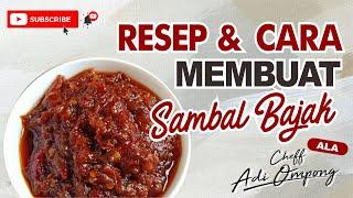 CARA MEMBUAT SAMBAL BAJAK