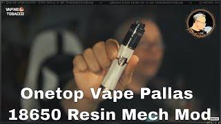 Onetop Vape Pallas 18650 Resin Mech Mod