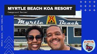 Myrtle Beach KOA Resort Campground Review - Myrtle Beach South Carolina - RV Life - Camping Resorts